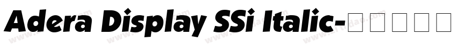 Adera Display SSi Italic字体转换